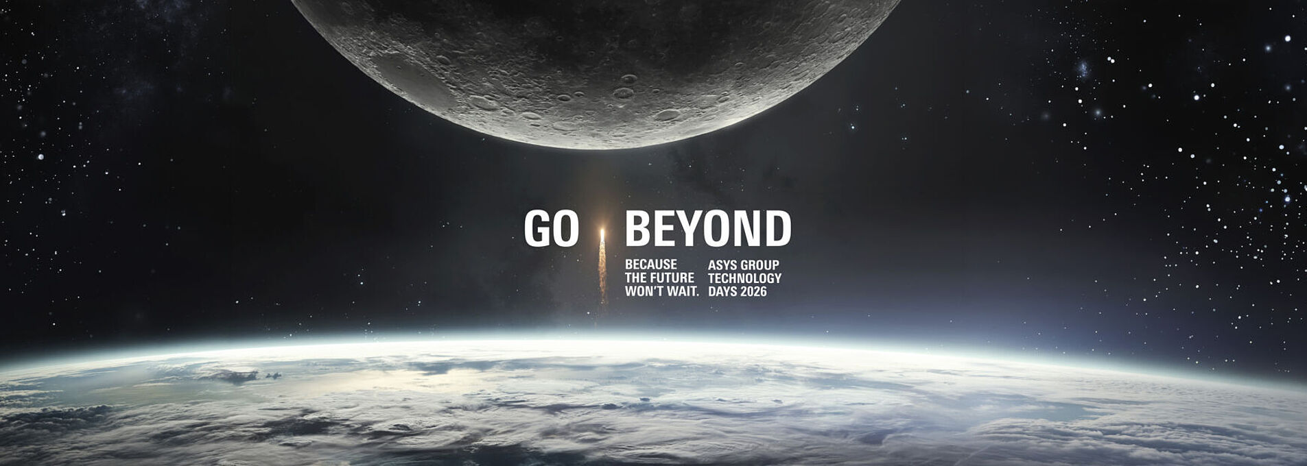 Image of space, with part of the moon at the top and the Earth's surface at the bottom. In the center is a rocket with the words “Go Beyond.”